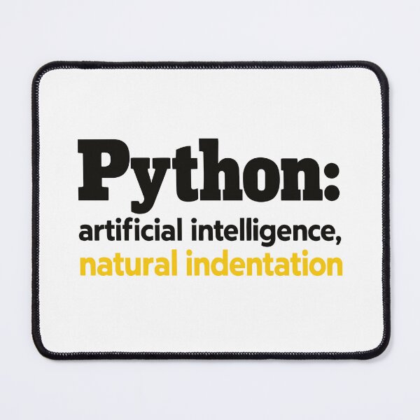 Item preview, Python Artificial Intelligence Natural Indentation Coding Humor designed and sold by ThreadQuirk.