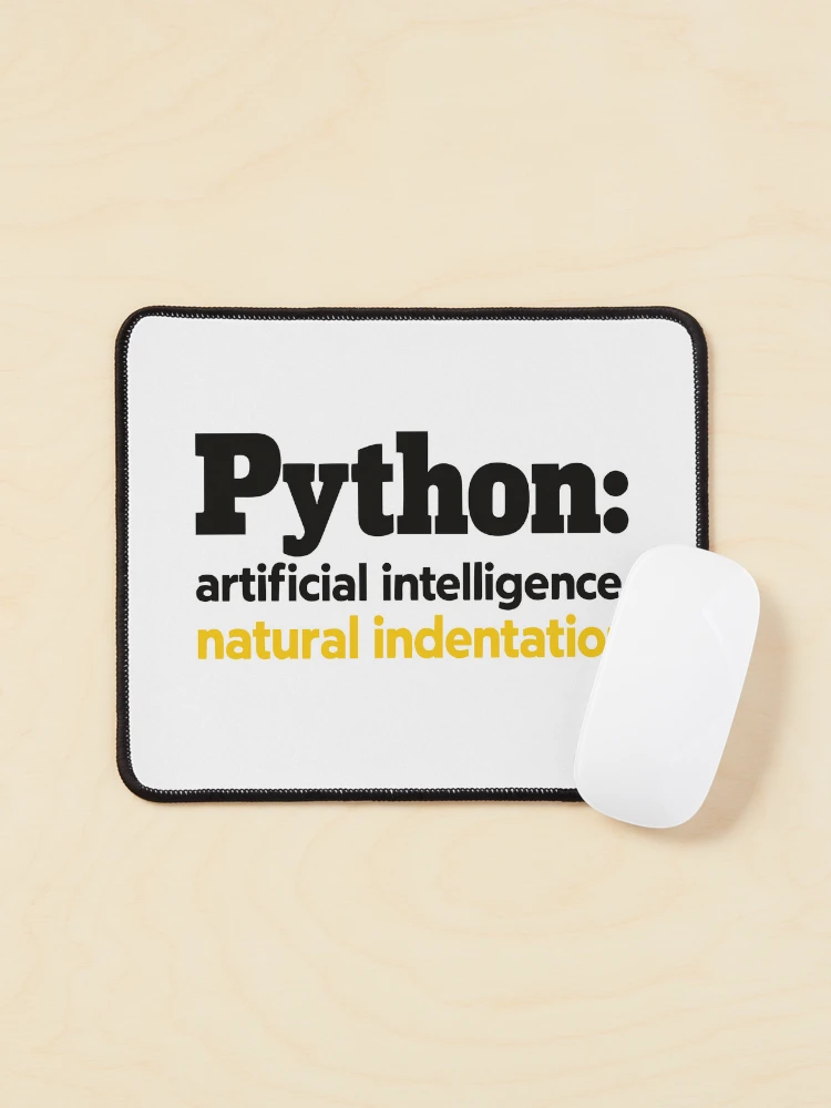 Thumbnail 1 of 5, Mouse Pad, Python Artificial Intelligence Natural Indentation Coding Humor designed and sold by ThreadQuirk.
