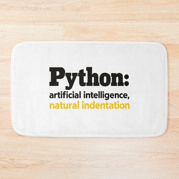 Item preview, Python Artificial Intelligence Natural Indentation Coding Humor designed and sold by ThreadQuirk.