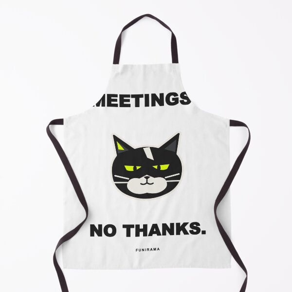 Item preview, Meetings? No Thanks – Sarcastic Office Cat designed and sold by Funirama.