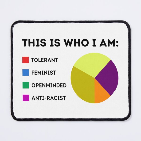Item preview, This Is Who I Am Tolerant Feminist Openminded Anti Racist designed and sold by KristiTaylorArt.