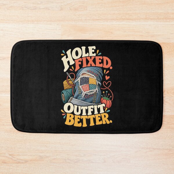 Item preview, Hole Fixed Outfit Better Funny Visible Mending Humor designed and sold by MOTIFOLK.