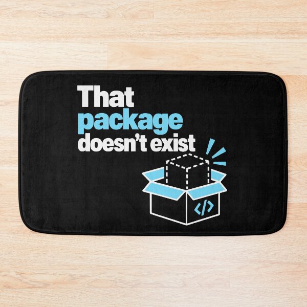 Item preview, That Package Doesn't Exist Developer Humor Graphic designed and sold by ThreadQuirk.