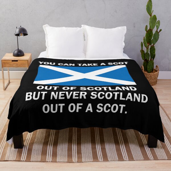 Item preview, You Can Take A Scot Out Of Scotland But Never Scotland Out Of A Scot designed and sold by KristiTaylorArt.