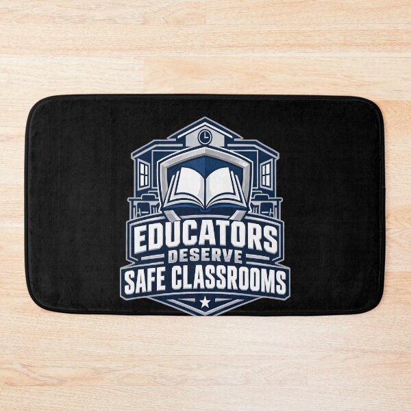 Item preview, Educators Deserve Safe Classrooms Teacher Support Oregon School designed and sold by YASSINE HZ.