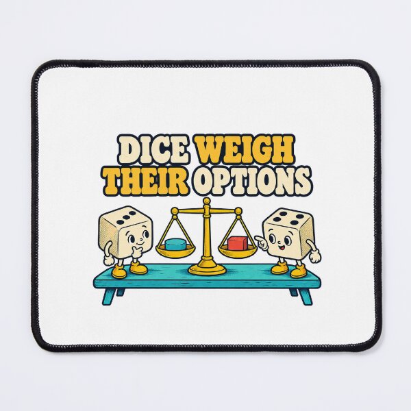 Item preview, Dice Weigh Their Options Tabletop Gaming Cartoon designed and sold by Pixdot.