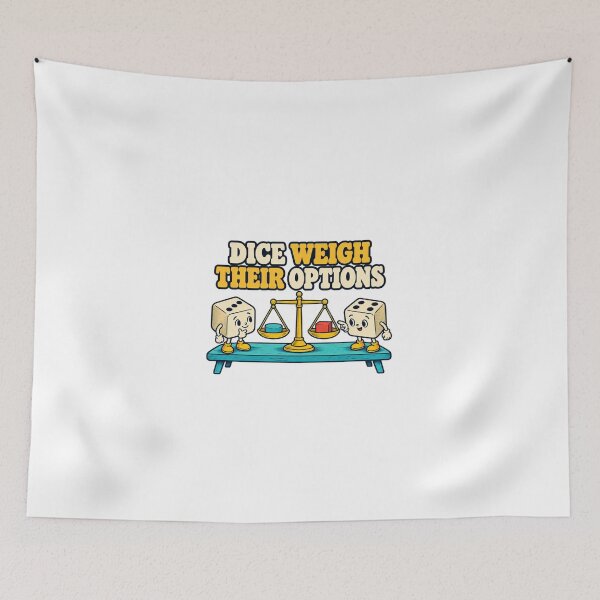 Item preview, Dice Weigh Their Options Tabletop Gaming Cartoon designed and sold by Pixdot.
