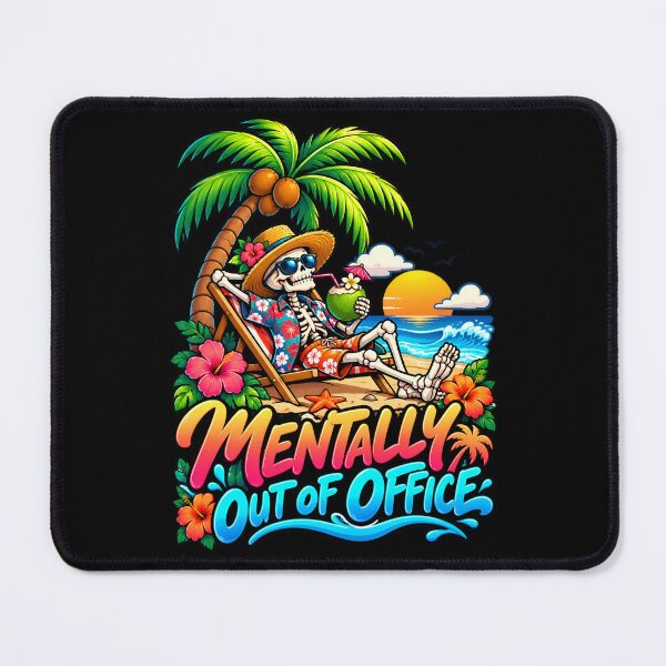 Item preview, Mentally Out Of Office Skeleton Tropical Funny designed and sold by Win Hardy.