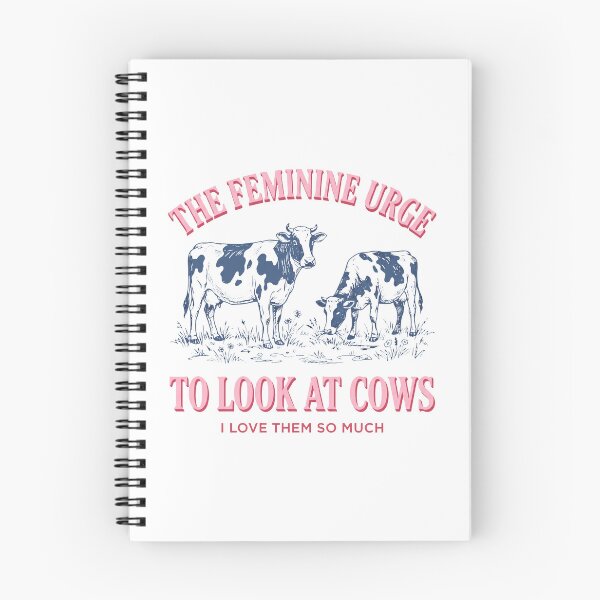 Item preview, The Feminine Urge To Look At Cows I Love Them So Much designed and sold by KristiTaylorArt.