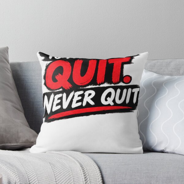 Item preview, The only way to fail is to quit.  Never quit  designed and sold by CreepyHearted.