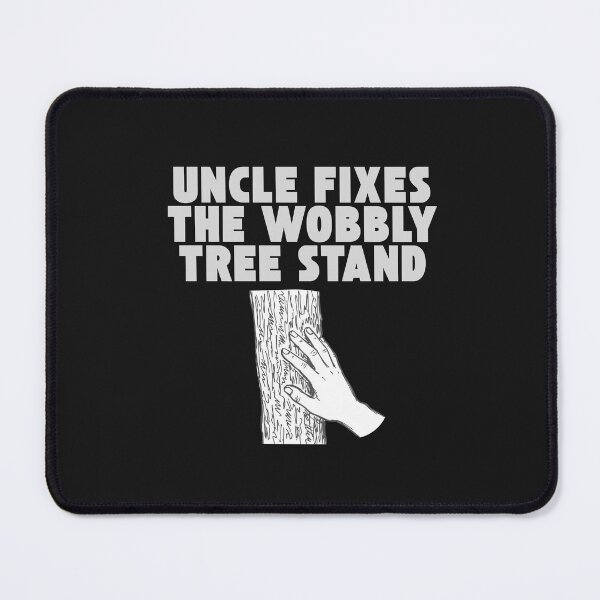Item preview, Uncle Fixes the Wobbly Tree Stand designed and sold by Bubpat.