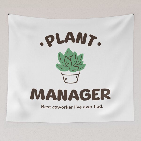 Item preview, Plant Manager - Best coworker I've ever had designed and sold by Economical Design.
