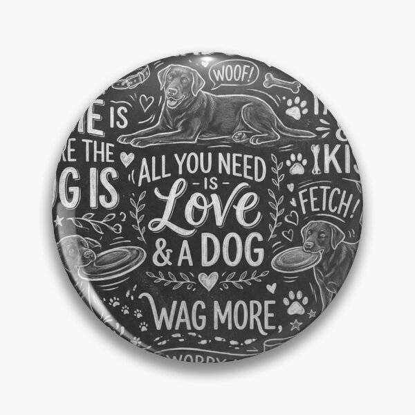 Item preview, Labrador Dog Chalkboard: Quotes of Love for Pets designed and sold by Goodthingstree.