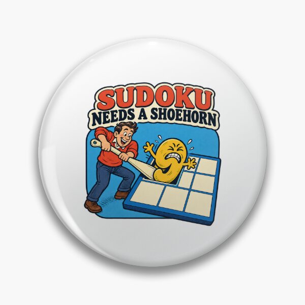Item preview, Sudoku Number Nine Needs a Shoehorn designed and sold by Pixdot.