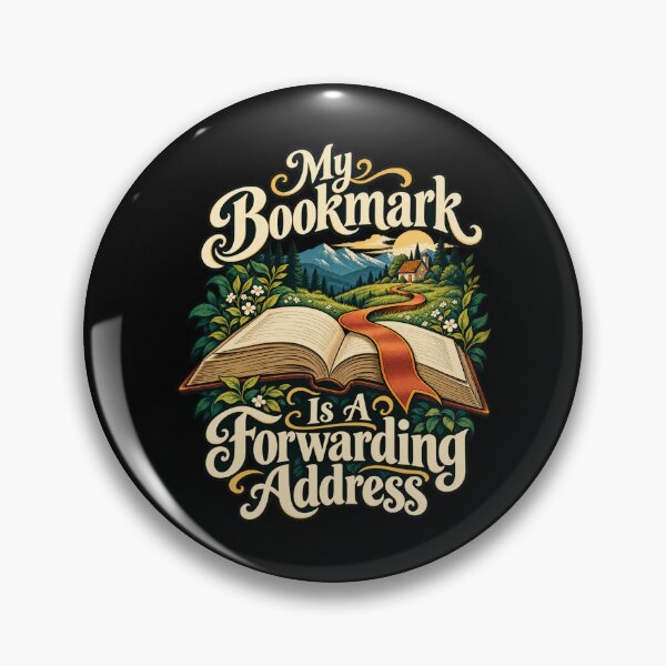 Item preview, My Bookmark Is A Forwarding Address - Book Lover designed and sold by Good Mood Foundry.
