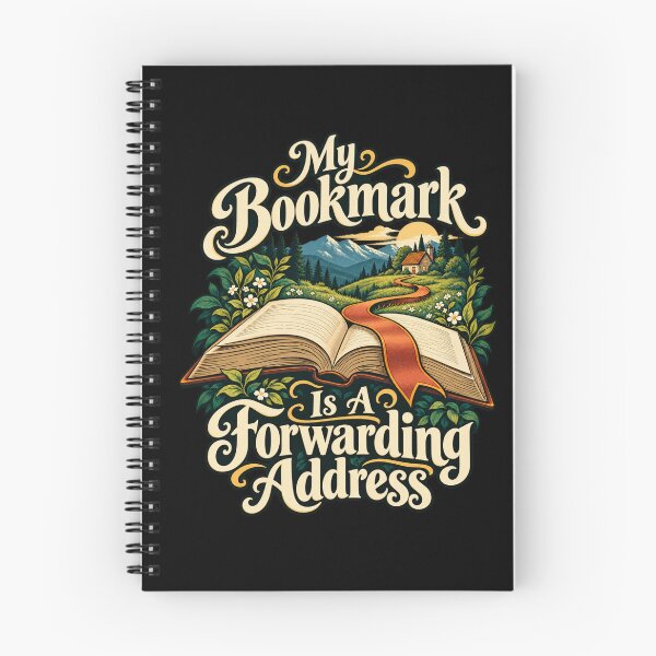 Item preview, My Bookmark Is A Forwarding Address - Book Lover designed and sold by Good Mood Foundry.