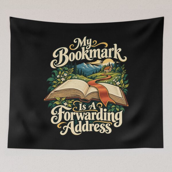 Item preview, My Bookmark Is A Forwarding Address - Book Lover designed and sold by Good Mood Foundry.