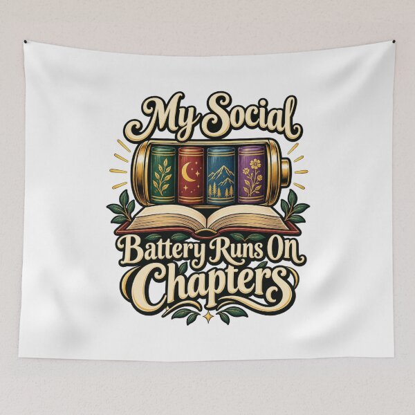 Item preview, My Social Battery Runs On Chapters - Introvert Reader designed and sold by Good Mood Foundry.