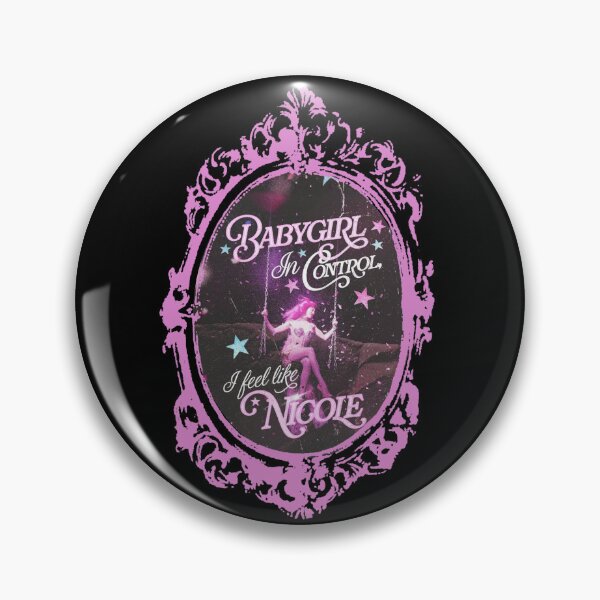 Item preview, Baby girl in control, I feel like Nicole designed and sold by DhriegoStudio.