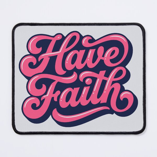 Item preview, Have Faith Inspirational Pink Typography Design designed and sold by AtonuHaque.