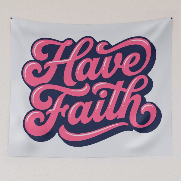 Item preview, Have Faith Inspirational Pink Typography Design designed and sold by AtonuHaque.