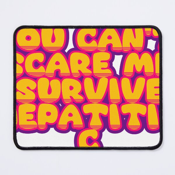 Item preview, You Can't Scare Me, I Survived Hepatitis C – Funny Survivor Saying designed and sold by TheIconSmith.
