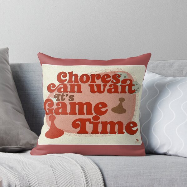 Item preview, Chores Can Wait Game Time Fun Slogan designed and sold by mytshirtfort.