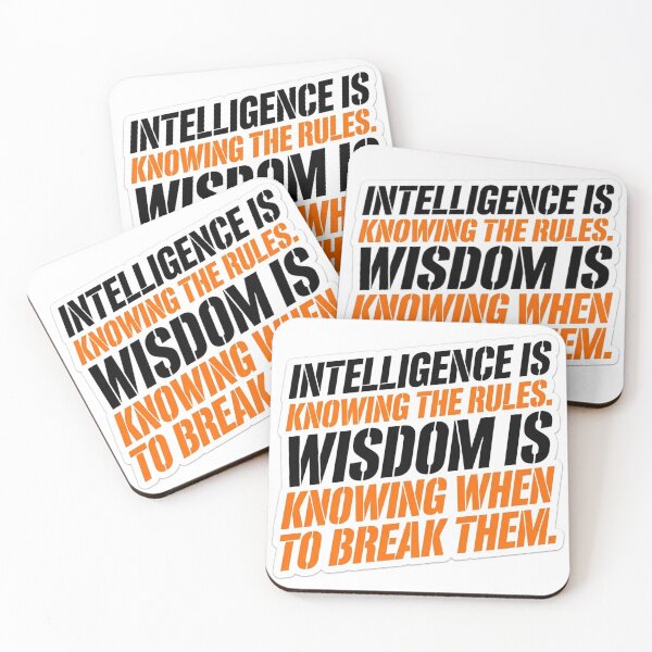 Item preview, Intelligence Rules Wisdom When To Break Them Typography designed and sold by Plot Twist Supply.