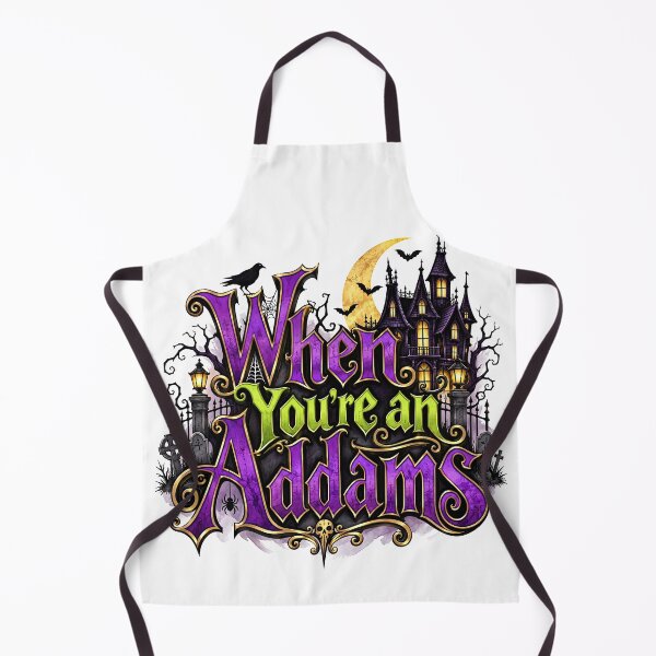 Item preview, The Addams Family the Musical - WHEN YOU'RE AN ADDAMS designed and sold by Lyric Vault - Rock on.