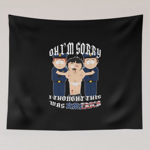 Item preview, Oh I'm Sorry | South Park | South America designed and sold by Crimson Dawn.