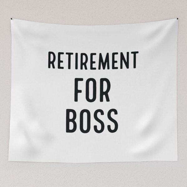 Item preview, Retirement for Boss ,Funny Retirement designed and sold by CloudyPress.