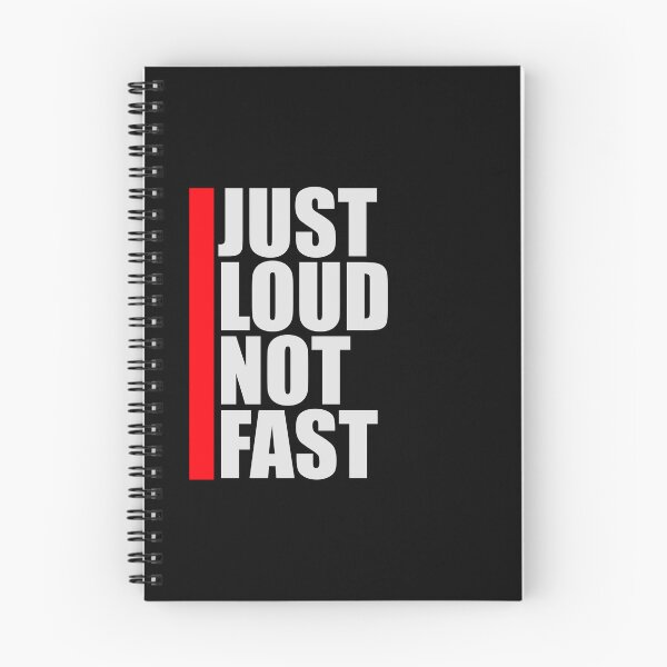 Item preview, Just Loud Not Fast Funny Car Racing Quote Logo Text designed and sold by shirt-o-mat.