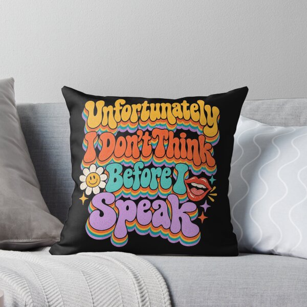 Item preview, Unfortunately I Don't Think Before I Speak designed and sold by SignumShop.
