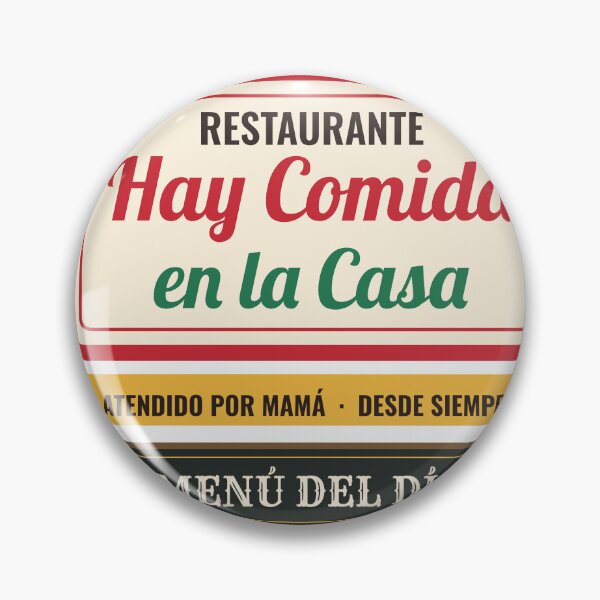 Item preview, Hay Comida en la Casa Divertida camiseta mexicana para restaurante de mamá designed and sold by UncleIroh2.