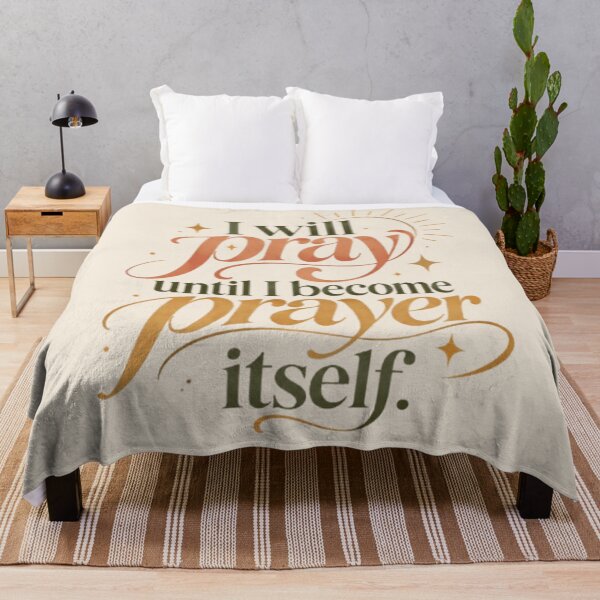 Item preview, I Will Pray Until I Become Prayer Itself, Christian Prayer Typography, Faith Based Boho Design designed and sold by EatPrayLive.