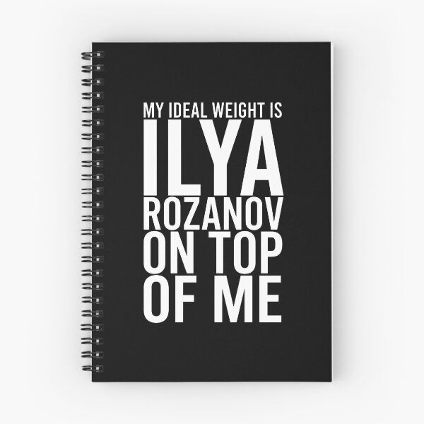 Item preview, Ilya Rozanov - My Ideal Weight Is Ilya Rozanov On Top Of Me designed and sold by JamesBomDavis.