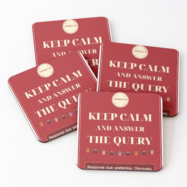 Item preview, Keep Calm and Answer the Query Regulatory Shirt designed and sold by GiftedThreads.
