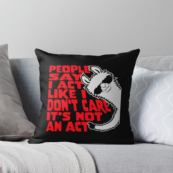 Item preview, People say I act like I don't care It's not an act Llama designed and sold by shirt-o-mat.