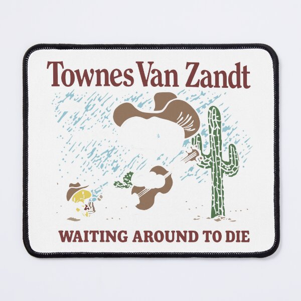 Item preview, Townes Van Zandt - Snoopy - Waiting Around To Die designed and sold by JamesBomDavis.