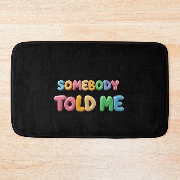Item preview, Somebody told me designed and sold by Stefrait-7.