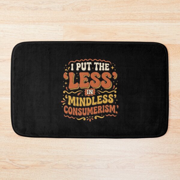 Item preview, I Put the Less in Mindless Consumerism Retro 70s Groovy Design designed and sold by AI-volution.