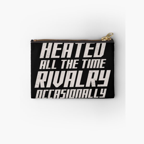 Item preview, Heated all the time rivalry occasionally  designed and sold by delllsdesigns.
