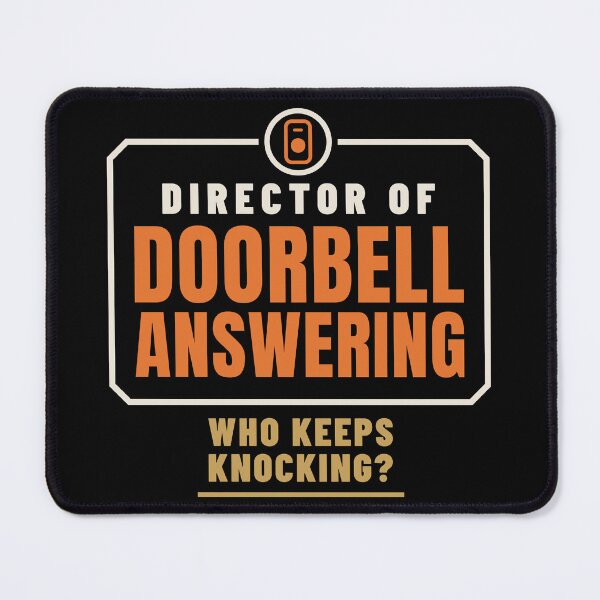 Item preview, Director of Doorbell Answering Host Family Role designed and sold by T-J-WHATEVER.