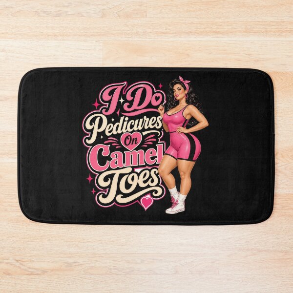 Item preview, I Do Pedicures On Camel Toes designed and sold by BestCoolStuff.