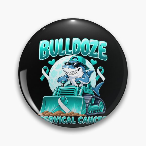 Item preview, Cervical Cancer Support Shark on a Bulldozer designed and sold by elderberry.