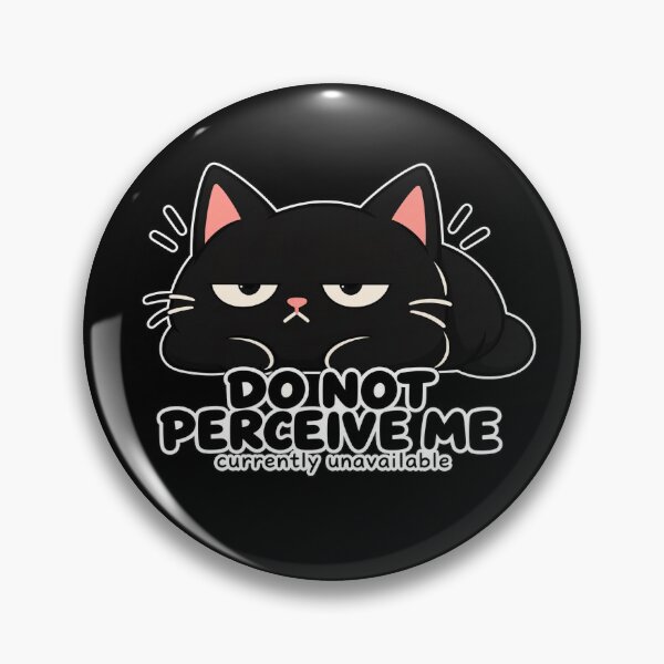 Item preview, Do Not Perceive Me – Funny Black Cat designed and sold by -Kaori.