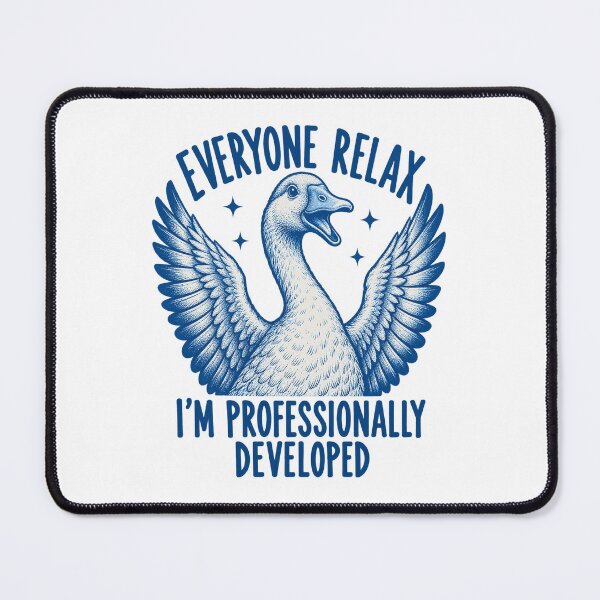 Item preview, Everyone Relax I'm Professionally Developed Funny Goose designed and sold by Viviana-arts.