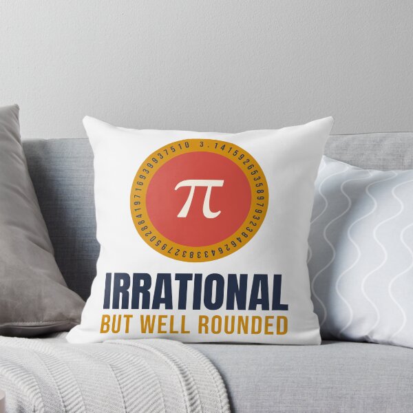 Item preview, Irrational But Well Rounded - Pi Day designed and sold by TheEmptySet.