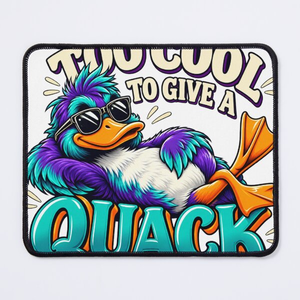 Item preview, Too Cool to Give a Quack designed and sold by jimbo7664.