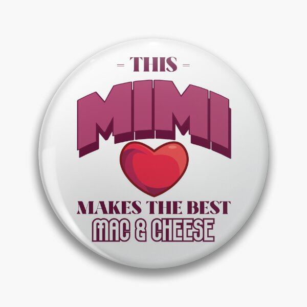 Item preview, This Mimi Makes The Best Mac & Cheese designed and sold by piercedgirl13.